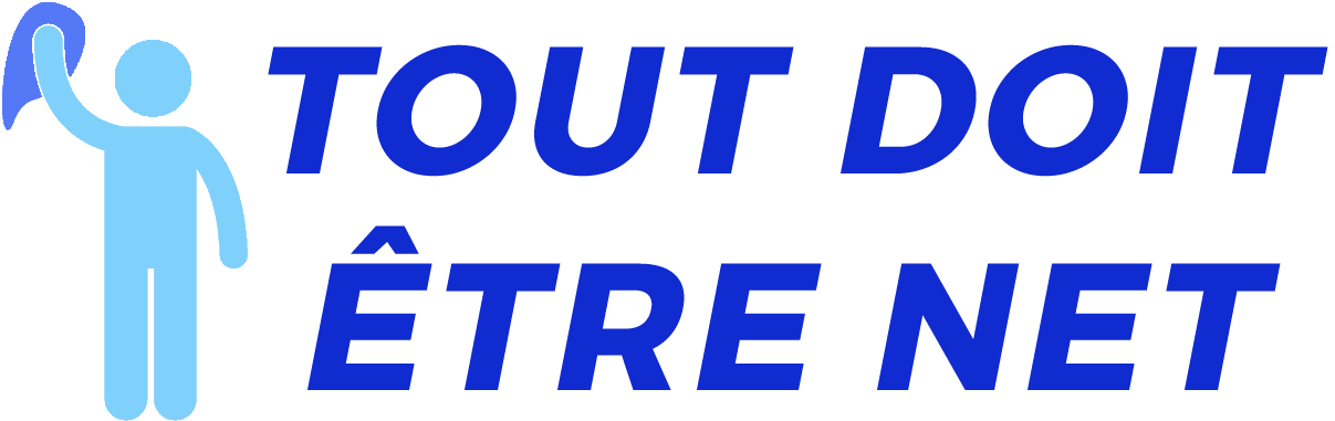 Tout doit être net